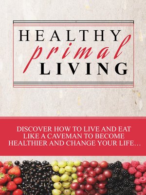 cover image of Healthy Primal Living